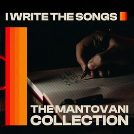 The Mantovani Collection - I Write The Songs